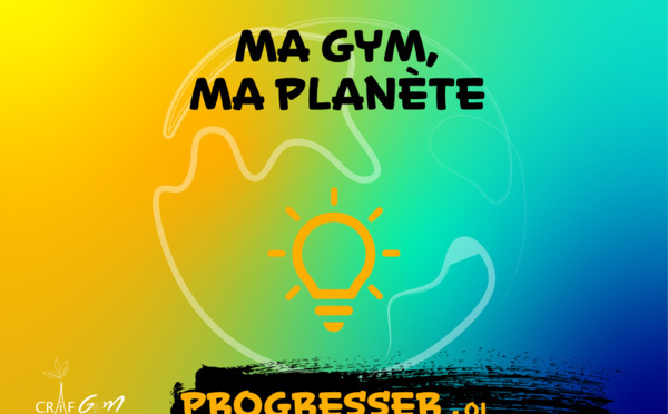 Ma Gym, Ma Planète