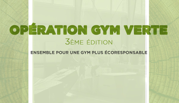 Opération Gym Verte : 11/07 date limite