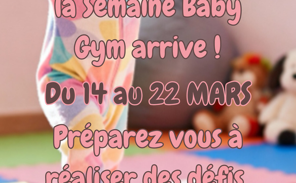 Baby Gym : Semaine Régionale